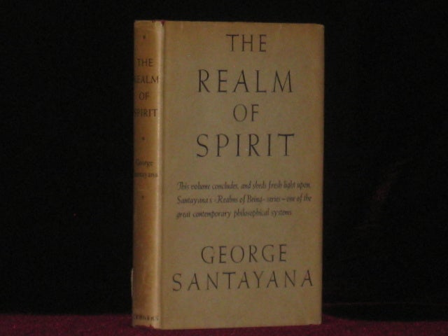 Item #1095 THE REALM OF SPIRIT, Book Fourth of Realms of Being. George Santayana.