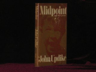 Item #2139 MIDPOINT and Other Poems - Inscribed Association Copy. John Updike, SIGNED