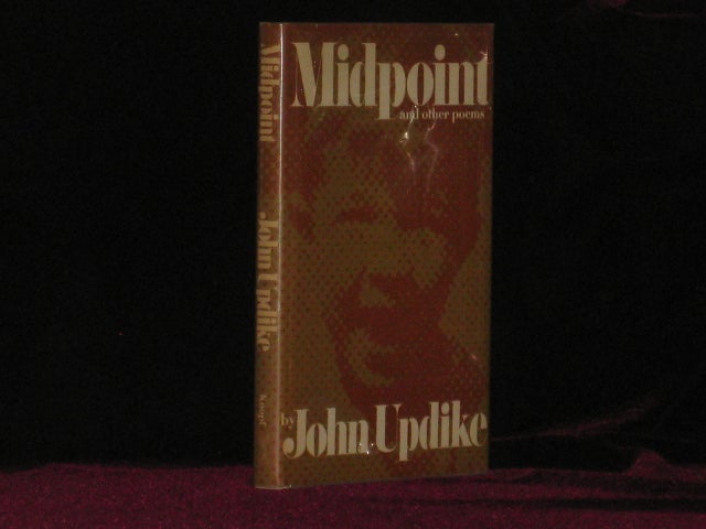 Item #2139 MIDPOINT and Other Poems - Inscribed Association Copy. John Updike, SIGNED.