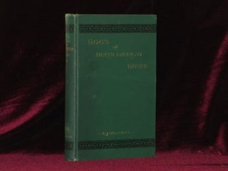Item #2192 EGGS OF NORTH AMERICAN BIRDS. Chas. J. Maynard