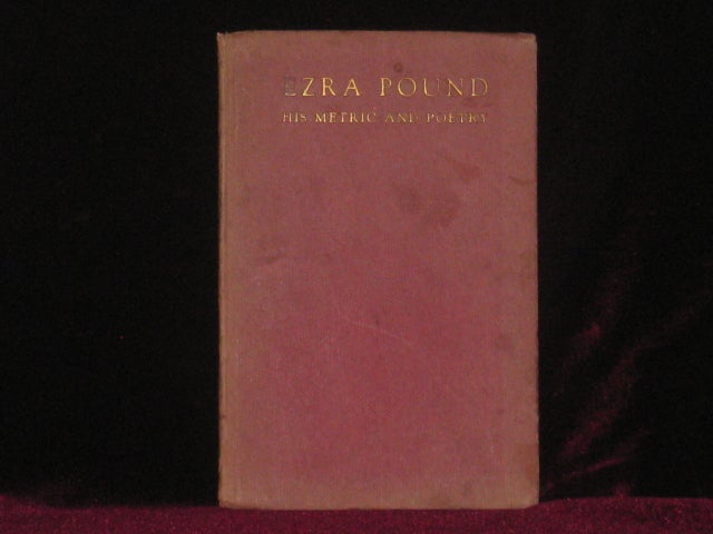 Item #2194 EZRA POUND: HIS METRIC AND POETRY. T. S. Eliot.