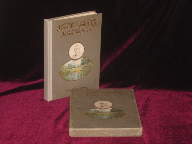 Item #3139 JAMES WHITCOMB RILEY IN PROSE AND PICTURE. John a. Howland.