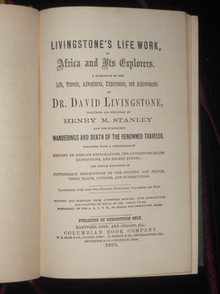 LIVINGSTONE'S LIFE WORK Or Africa and Its Explorers.