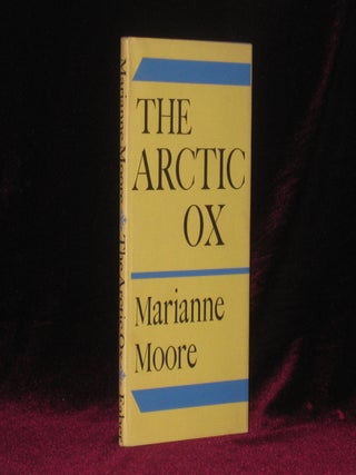 Item #3190 THE ARCTIC OX. Marianne Moore