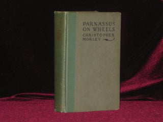Item #3337 PARNASSUS ON WHEELS (Inscribed Association Copy). Christopher Morley, SIGNED
