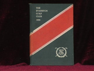 Item #3365 THE EVANSTON GOLF CLUB Constitution , By-laws, House and Ground Rules and List of...