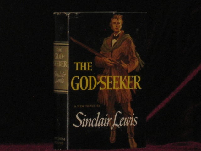 Item #3370 THE GOD-SEEKER. Sinclair Lewis.