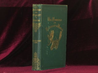THE SPORTSMAN AND NATURALIST IN CANADA or, Notes on the Natural History of the Game, Game Birds, and Fish of That Country