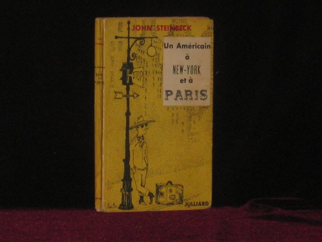 Item #3796 UN AMERICAIN A NEW YORK ET A PARIS. John Steinbeck.