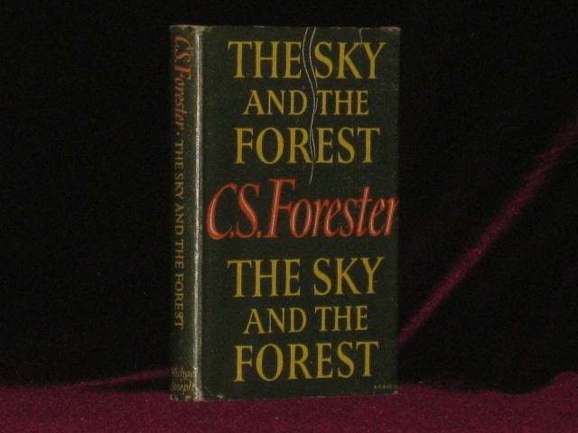 Item #3876 THE SKY AND THE FOREST. C. S. Forester.
