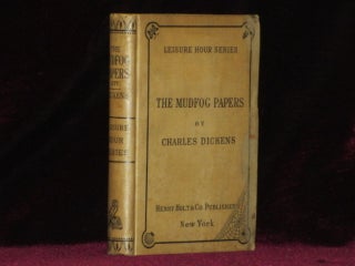 Item #3902 THE MUDFOG PAPERS. Charles Dickens