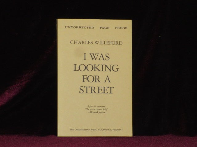 Item #3942 I WAS LOOKING FOR A STREET (uncorrected proof). Charles Willeford.