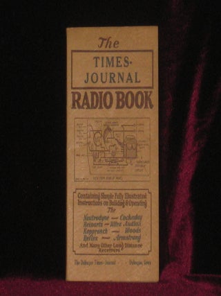Item #4049 RADIO RECEIVERS AND HOW TO BUILD THEM. Carlton E. Butler