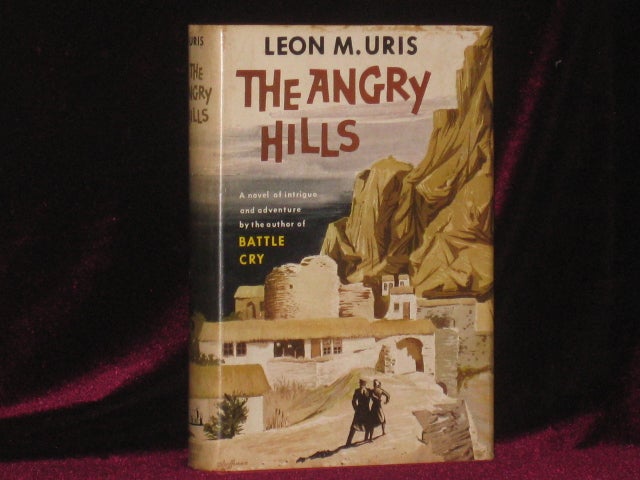 Item #4095 THE ANGRY HILLS. Leon M. Uris.