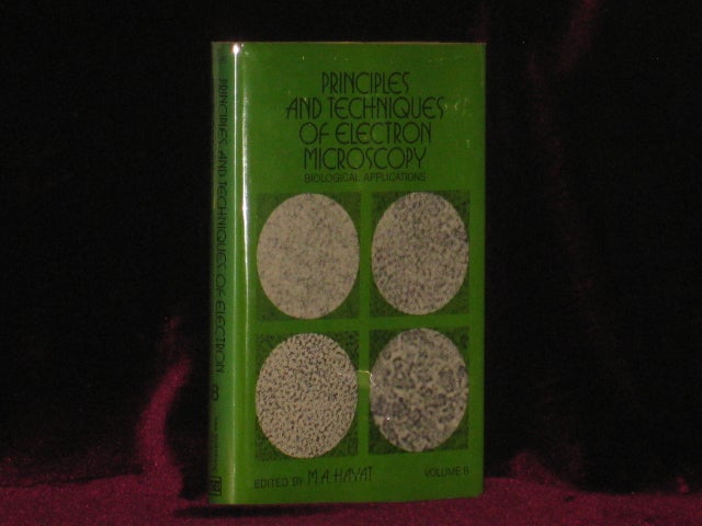 Item #4194 Principles and Techniques of Electron Microscopy. Biological Applications. Volume 8. M. A. Hayat.