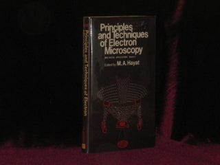 Item #4197 PRINCIPLES AND TECHNIQUES OF ELECTRON MICROSCOPY. Biological Applications. Volume 5....