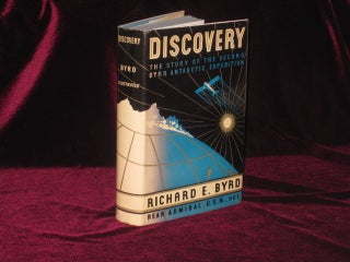 Item #4768 DISCOVERY the Story of the Second Byrd Antarctic Expedition. Richard E. Byrd
