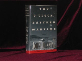Item #4976 TWO O'CLOCK EASTERN WARTIME. John DUNNING, SIGNED