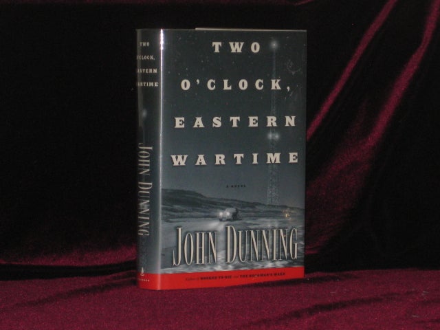 Item #4976 TWO O'CLOCK EASTERN WARTIME. John DUNNING, SIGNED.