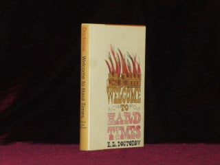 Item #5012 WELCOME TO HARD TIMES. E. L. Doctorow, SIGNED