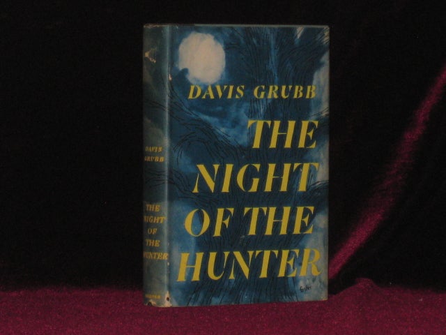 Item #6004 THE NIGHT OF THE HUNTER. Davis Grubb.