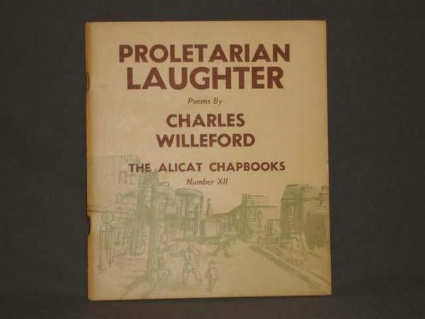 Item #6093 PROLETARIAN LAUGHTER Poems. Charles Willeford.