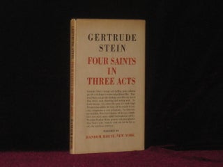 Item #6103 FOUR SAINTS IN THREE ACTS an Opera to be Sung. Gertrude Stein