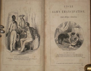 UNCLE SAM'S EMANCIPATION Earthly Care, a Heavenly Discipline; and Other Tales and Sketches