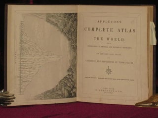 APPLETON'S COMPLETE ATLAS OF THE WORLD, Introduction to Physical and Historical Geography, and an Alphabetical Index of the Latitudes and Longitudes of 72,000 Places