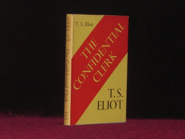 Item #6668 The Confidential Clerk, A Play. T. S. Eliot.