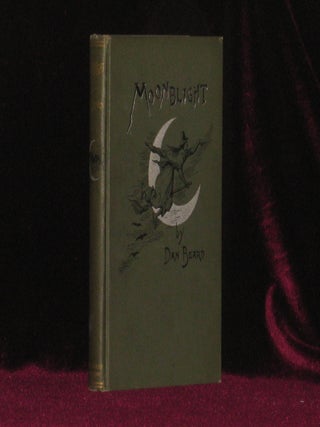 Item #6755 Moonblight and Six Feet of Romance. Dan Beard, SIGNED