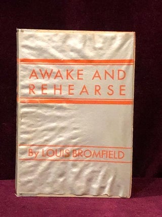 Item #6765 Awake and Rehearse. Louis Bromfield, SIGNED
