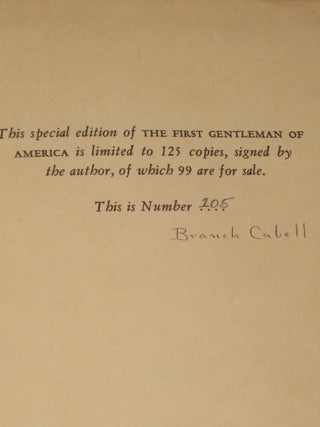 Item #6767 The First Gentleman of America. Branch Cabell, SIGNED