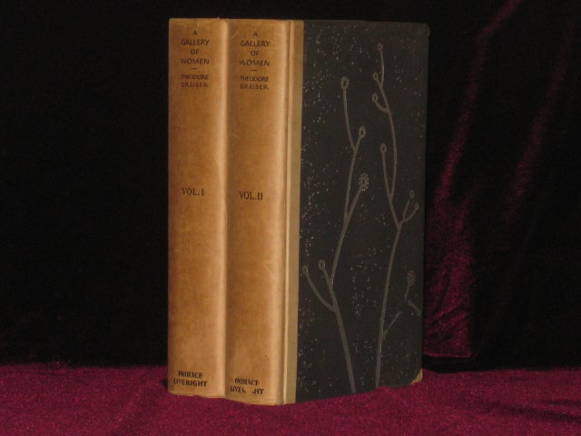 Item #6788 A Gallery of Women. Two Volumes. Theodore Dreiser, SIGNED.
