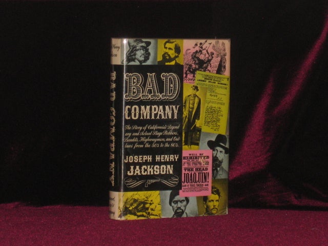Item #6857 Bad Company [Inscribed Association copy]. Joseph Henry Jackson, INSCRIBED to Erle Stanley Gardner.