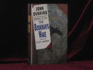 Item #6923 The Bookman's Wake (The Dedication Copy). John DUNNING, SIGNED