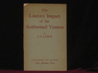 Item #6973 The Literary Impact of the Authorised Version. C. S. Lewis