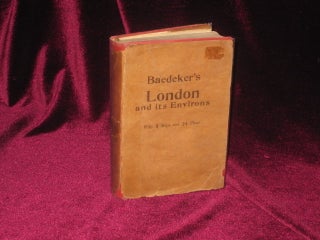 Item #6989 London and Its Environs. Handbook for Travelers. Karl Baedeker