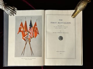 The First Battalion. The Story of the 406th Telegraph Battalion Signal Corps, U. S. Army
