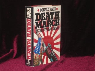 Item #7001 Death March. The Survivors of Bataan. Donald Knox