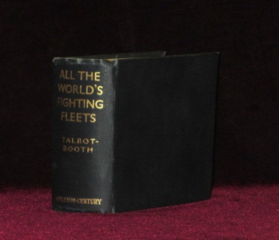 Item #7004 All the World's Fighting Fleets. E. C. Talbot-Booth, R. N. R., Commander.