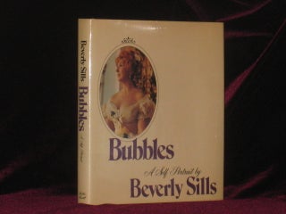 Item #7093 Bubbles. A Self-Portrait. Beverly Sills, Lawrence Linderman, SIGNED
