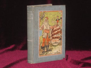 Item #7132 The Famous Adventures of the Brownies. Stories Told in Prose By E. Veale, the Fairy...