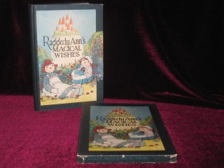 Item #7141 Raggedy Ann's Magical Wishes (In Original Box). Johnny Gruelle