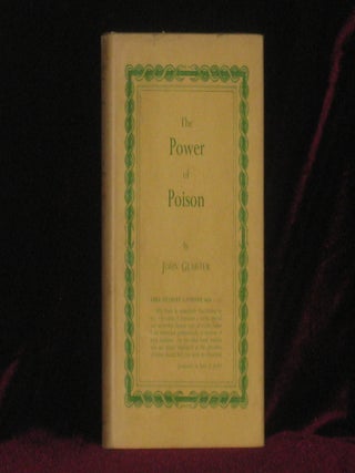 Item #7266 The Power of Poison. John. Book GLAISTER, Erle Stanely Gardner