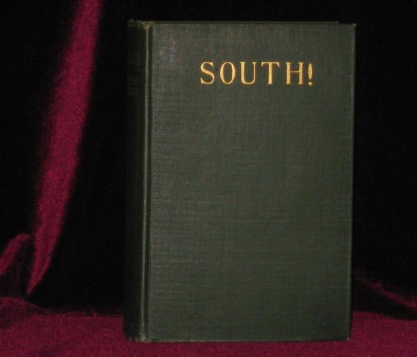 Item #7369 South. The Story of Shackleton's Last Expedition; 1914-1917. Sir Ernest Shackleton.
