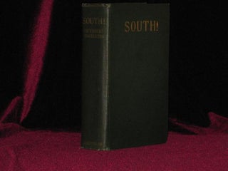 South. The Story of Shackleton's Last Expedition; 1914-1917