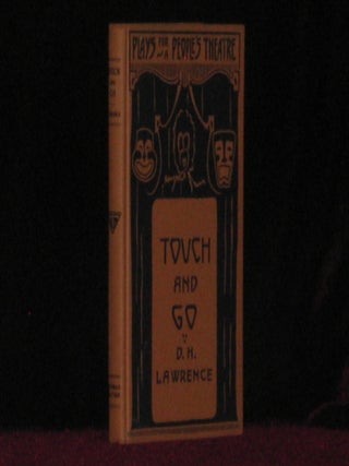 Touch and Go. A Play in Three Acts