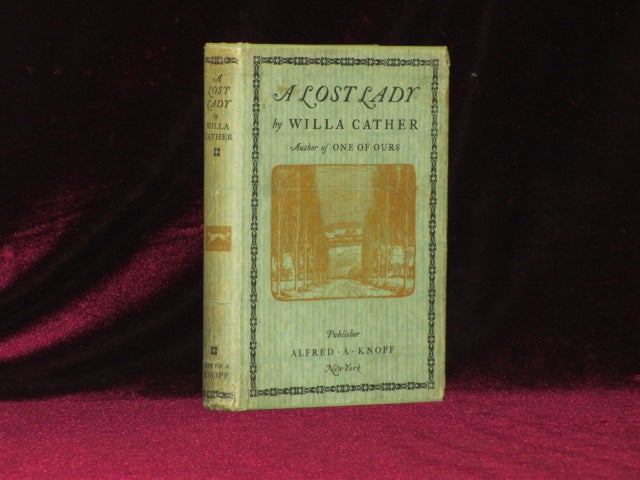 Item #7459 A Lost Lady. Willa Cather.