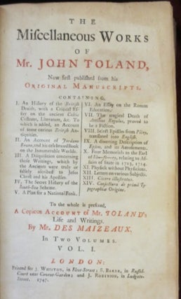 The Miscellaneous Works of Mr. John Toland. Two Volumes